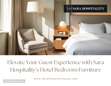 Elevate Your Guest Experience with Sara Hospitality's Hotel Bedroom Furniture Elevate Your Guest Experience with hotel bedroom furniture