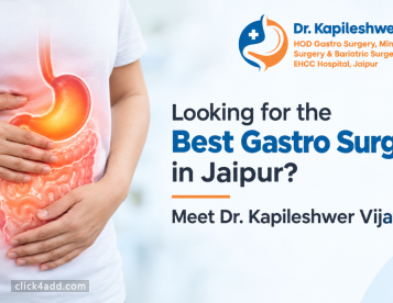 Looking for the Best Gastro Surgeon in Jaipur? Meet Dr Kapileshwer Vij