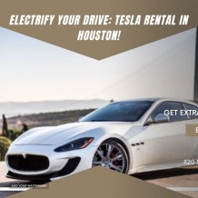 Electrify Your Drive: Tesla Rental in Houston!