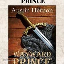 The Wayward Prince: The first installment 