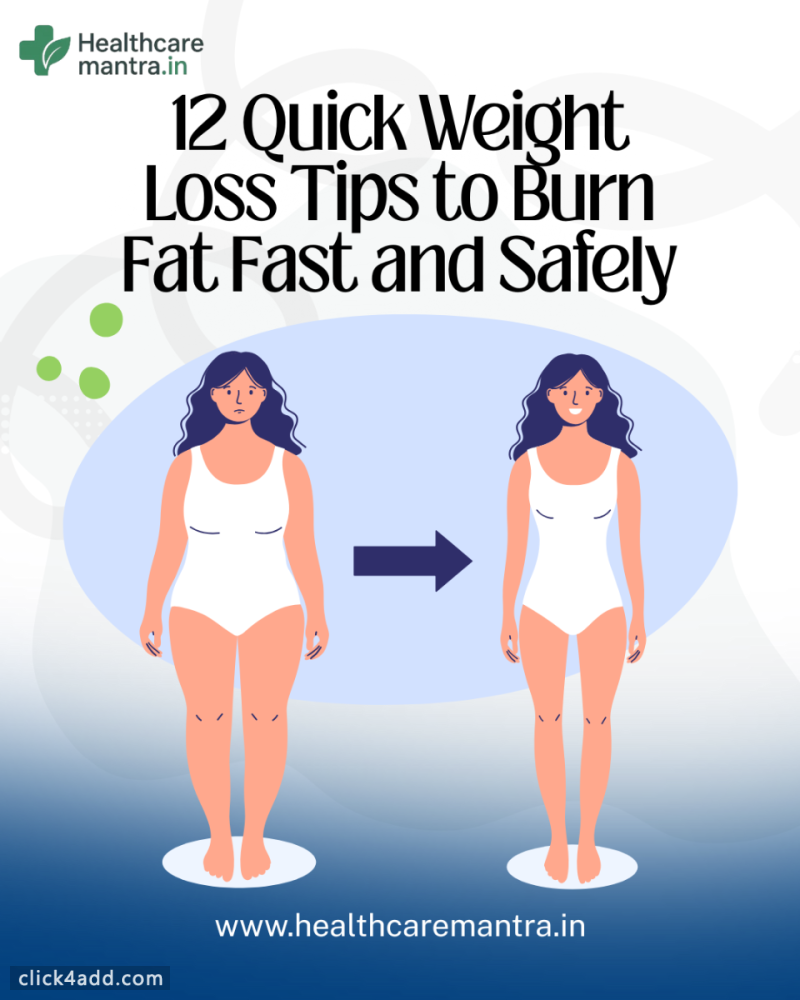 12 Quick Weight Loss Tips to Burn Fat Fast and Safely