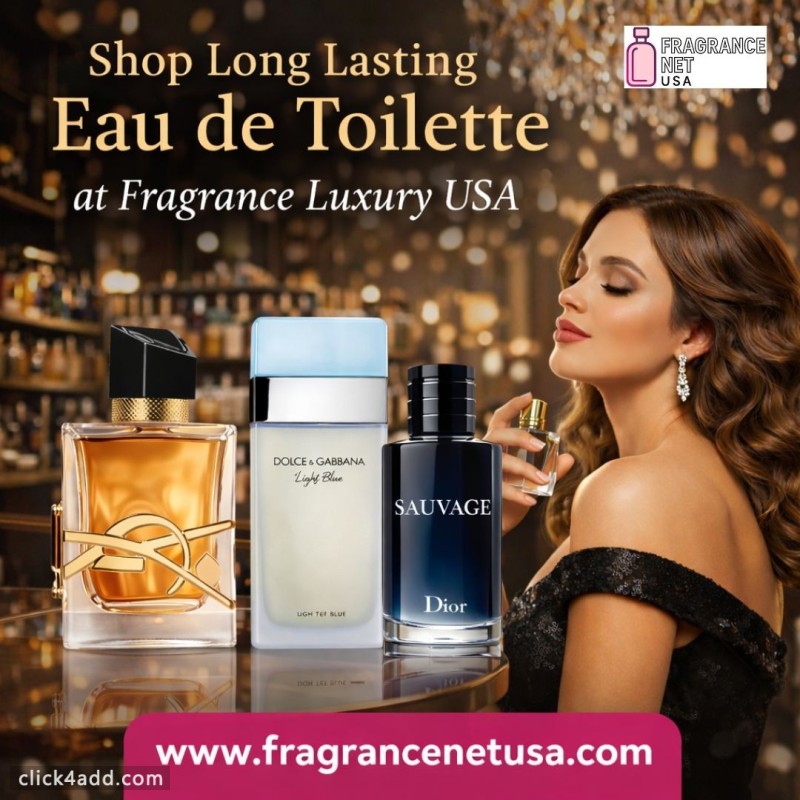 Shop Long Lasting Eau de Toilette at Fragrance Luxury USA
